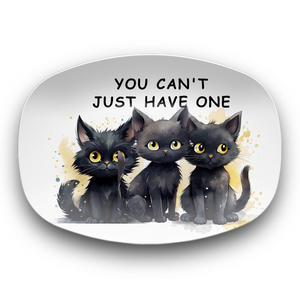 You Can's Just Have One Black Cat Platter