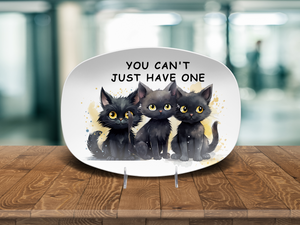 You Can's Just Have One Black Cat Platter