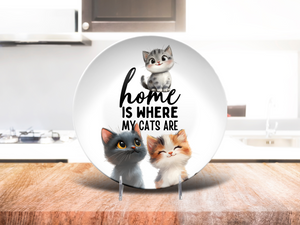 Home Is Where My Cats Are 10" Plate