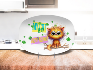 My Cat Is My Lucky Charm Platter