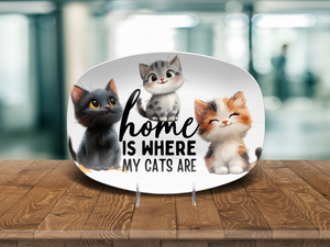 Home Is Where My Cats Are 10 x 14 Platter