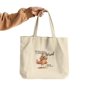 Tired Wired and Slightly Unhinged Chicken Tote Bag