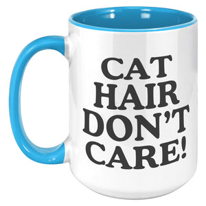 Cat Hair Don't Care Accent Mug