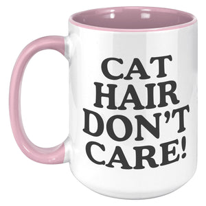 Cat Hair Don't Care Accent Mug