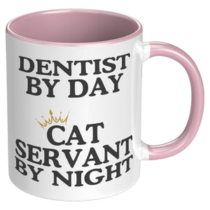 Dentist By Day Accent Mug