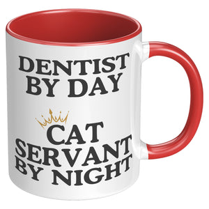 Dentist By Day Accent Mug