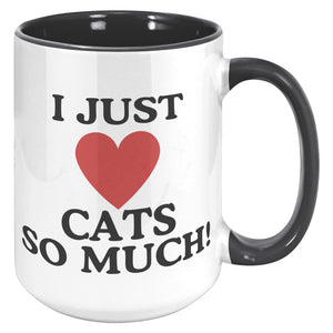 I Just Heart Cats So Much Accent Mug