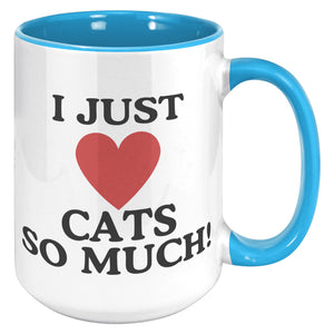 I Just Heart Cats So Much Accent Mug