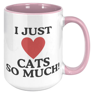 I Just Heart Cats So Much Accent Mug