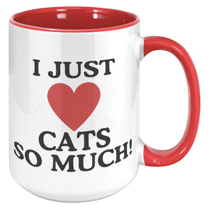 I Just Heart Cats So Much Accent Mug