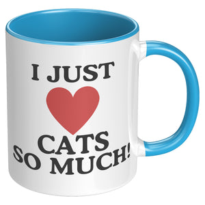 I Just Heart Cats So Much Accent Mug