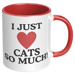 I Just Heart Cats So Much Accent Mug