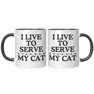 I Live To Serve My Cat Accent Mug