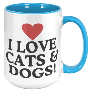I Love Cats And Dogs Accent Mug