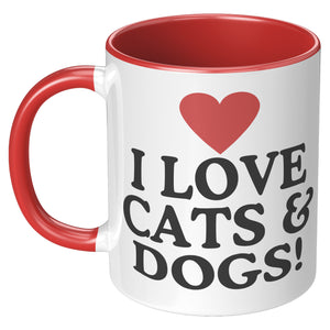 I Love Cats And Dogs Accent Mug