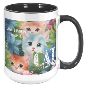 Life Is Better With A Cat Or 2 Or 3 Accent Mug