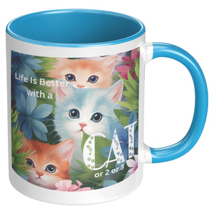 Life Is Better With A Cat Or 2 Or 3 Accent Mug