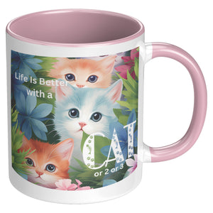 Life Is Better With A Cat Or 2 Or 3 Accent Mug