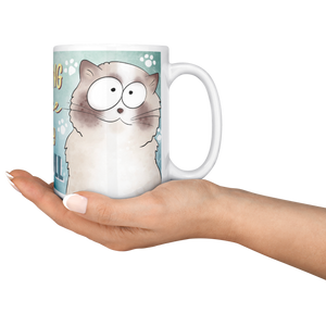 Morning_Coffee_With_My_Ragdoll_15ozWhiteMugLifestyleRHServing_Mockup.png