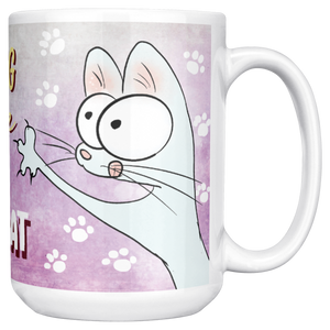 Morning_Coffee_With_My_White_Cat_15ozWhiteMugMainRH_Mockup.png