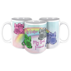 My Sister My Best Friend White Coffee Mug