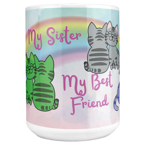 My Sister My Best Friend White Coffee Mug