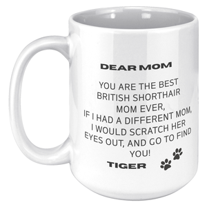 British Shorthair Mom 15oz White Mug