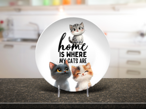 Home Is Where My Cats Are 10" Plate