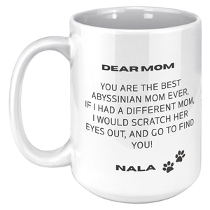 The Abyssinian Mom15oz White Mug