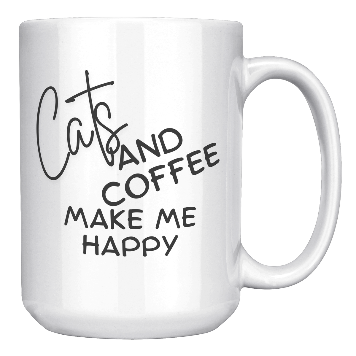 Cats and Coffee Make Me Happy Mug