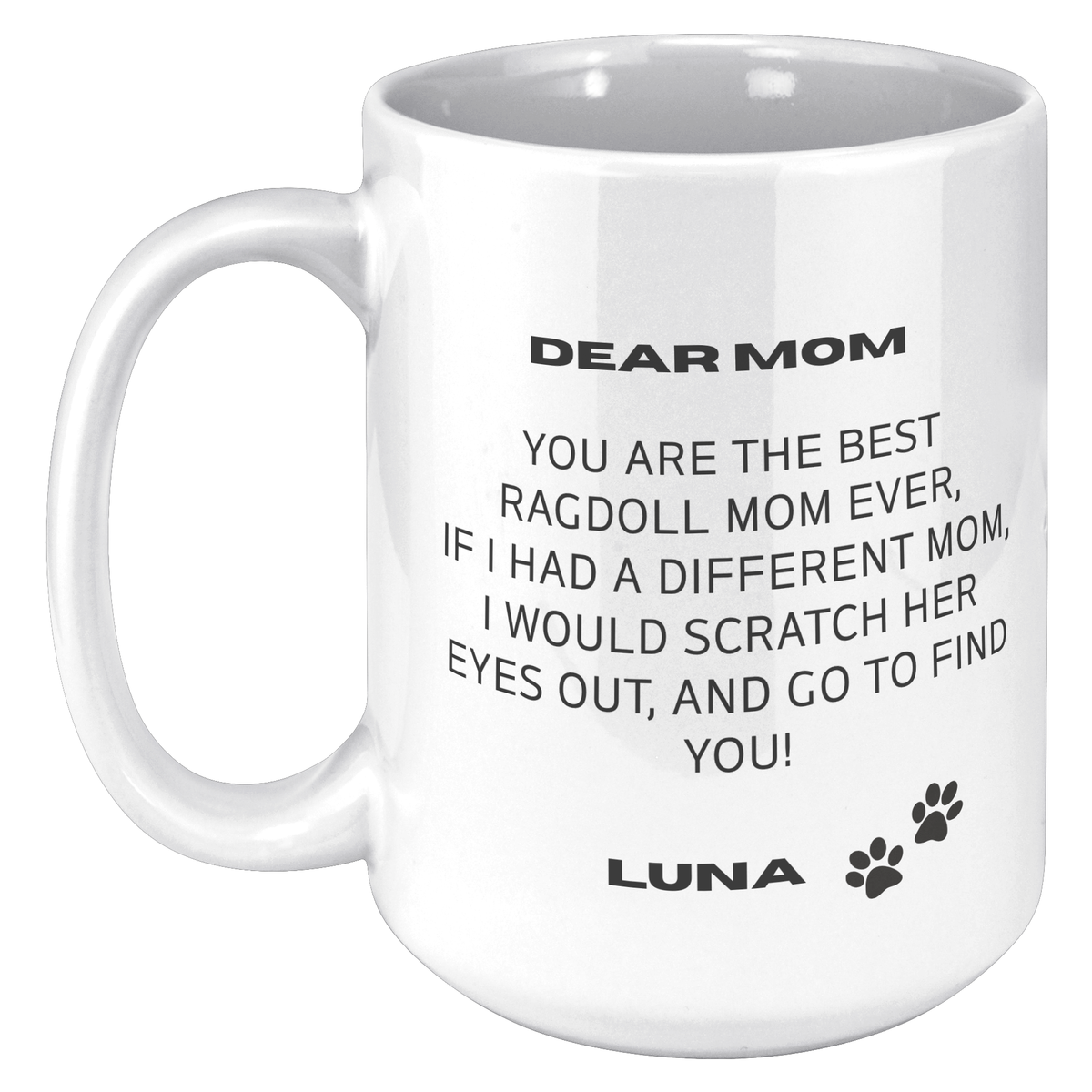 Ragdoll Mom 15oz White Mug