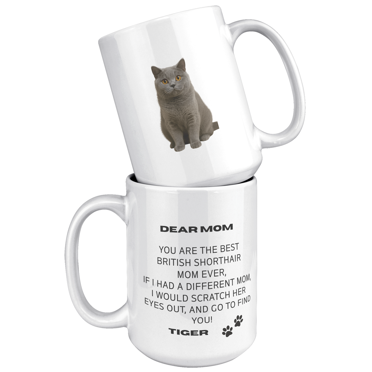 British Shorthair Mom 15oz White Mug