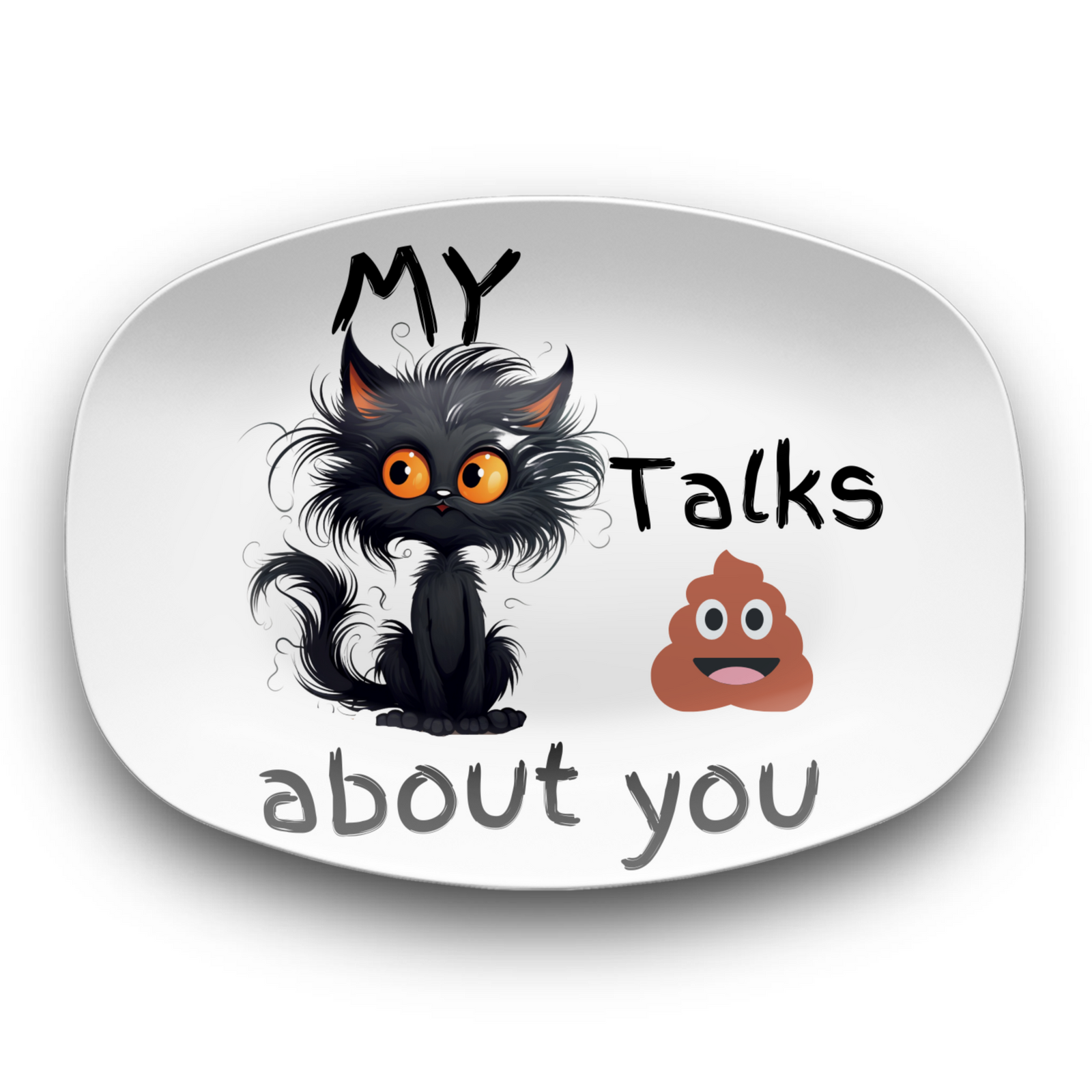 Funny Cranky Kitty Platter Featuring a Fluffy Black Cat and Poop Emoji Saying My Cat Talks About You Humorous Gift for Cat Lovers and Friends