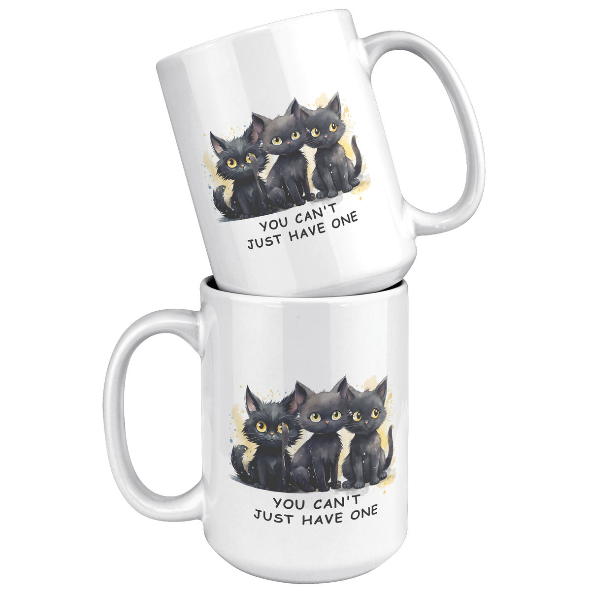 You Can’t Just Have One 15 Oz White Mug