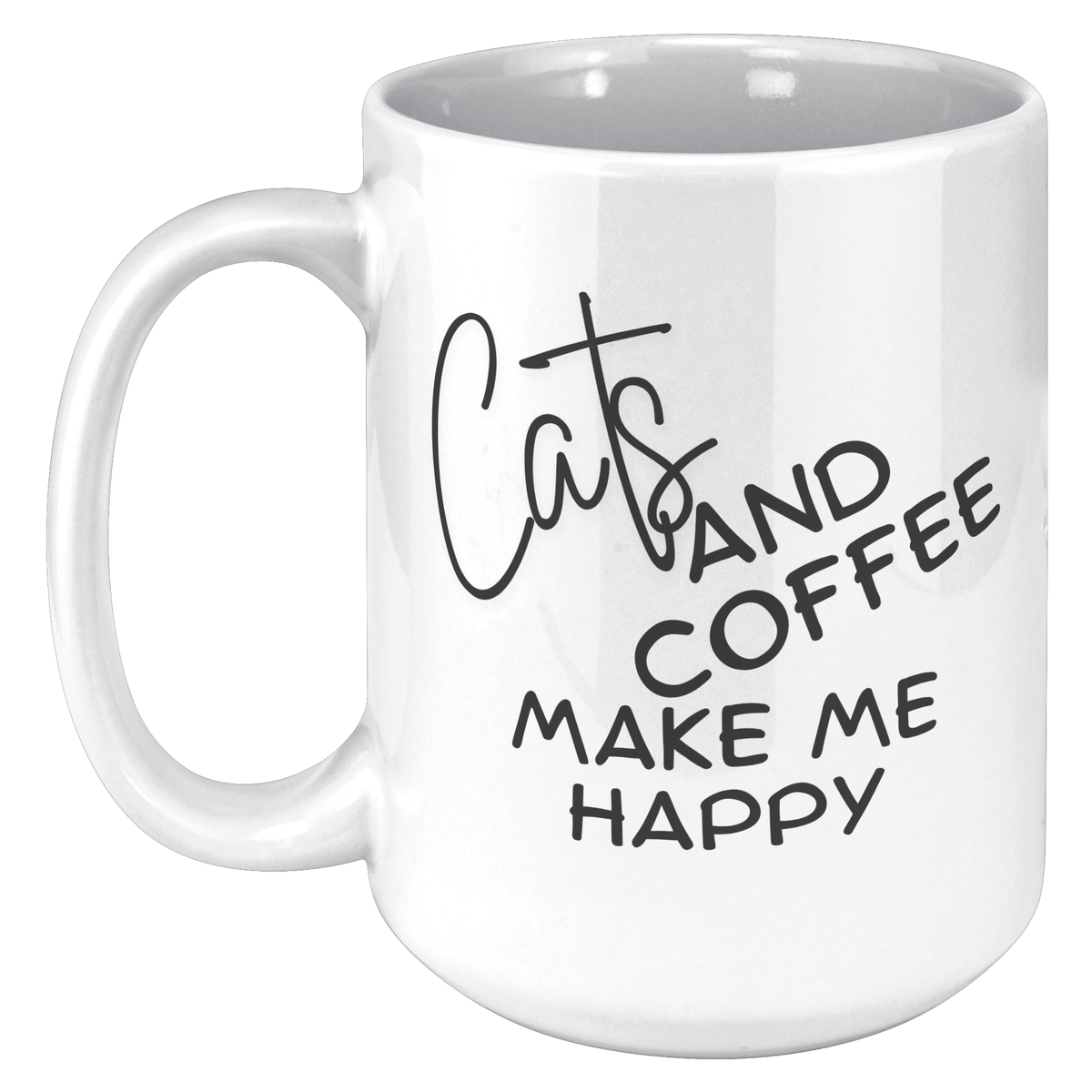 Cats and Coffee Make Me Happy Mug