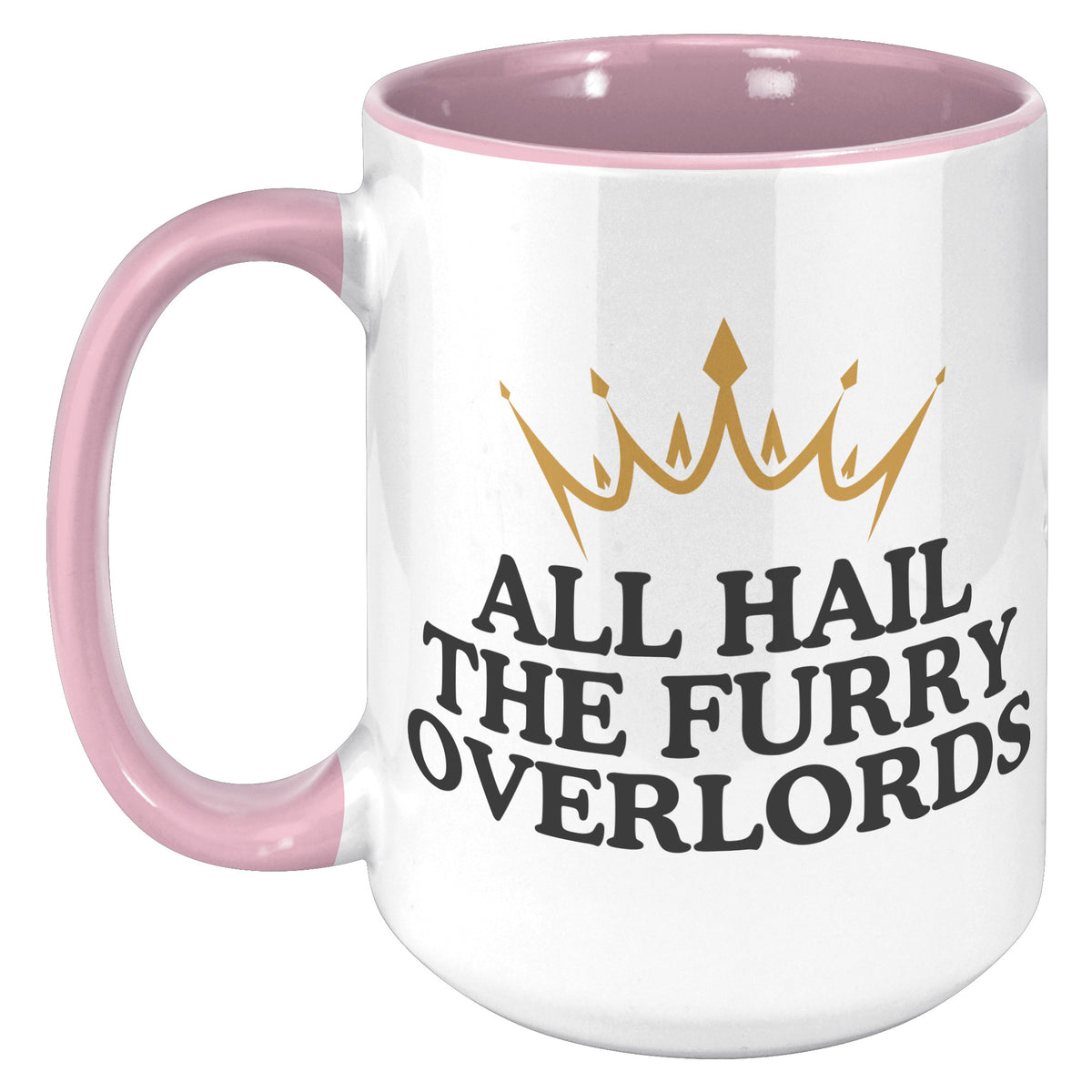 All Hail The Furry Warloads Accent Mug