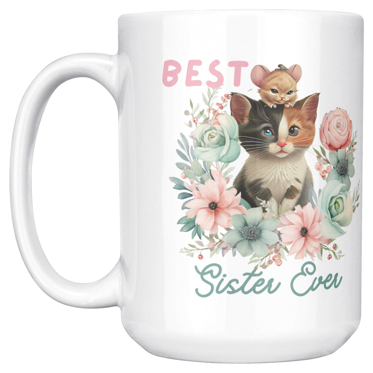 Best Sister Ever Cute Cat White Coffee Mug