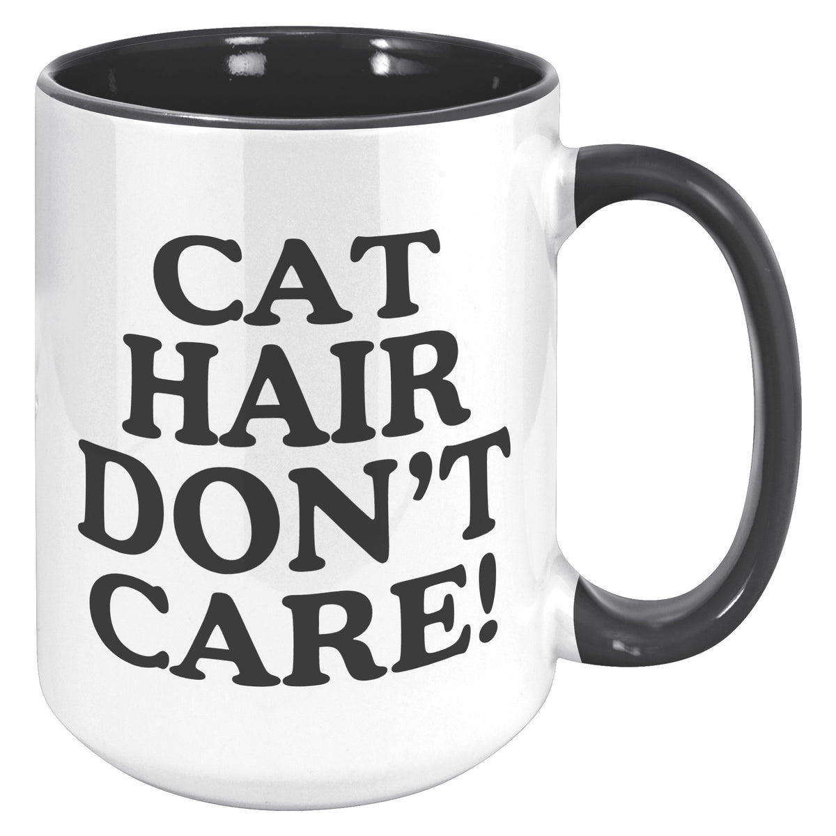 Cat Hair Don't Care Accent Mug