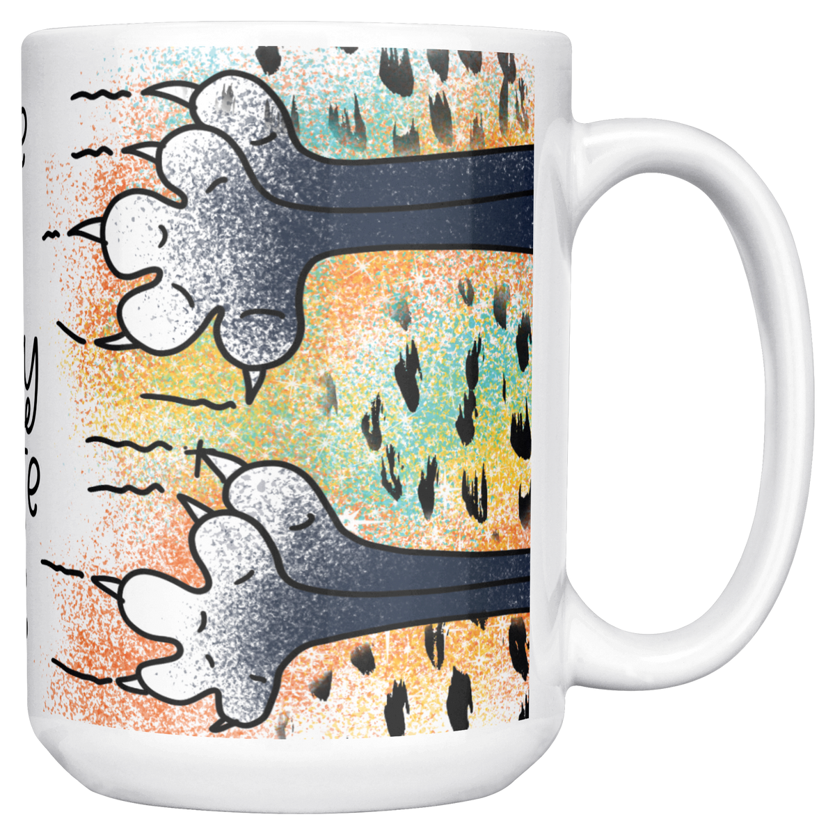 Coffee_Pause_With_My_Favorite_Claws_15_O_15ozWhiteMugMainRH_Mockup.png