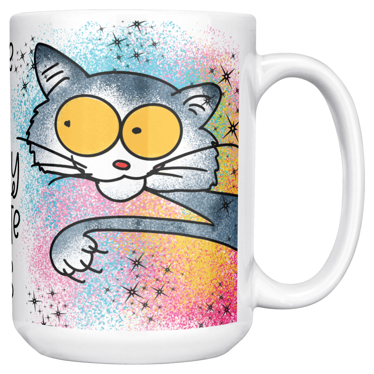 Coffee_Pause_With_My_Favorite_Claws_15ozWhiteMugMainRH_Mockup.png
