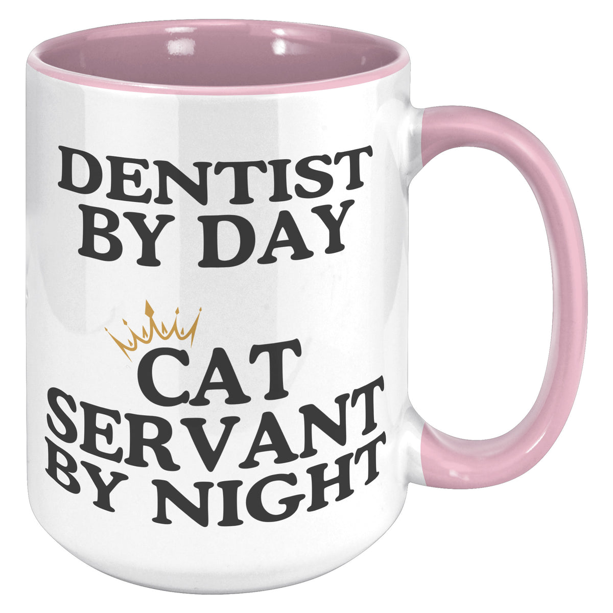 Dentist By Day Accent Mug