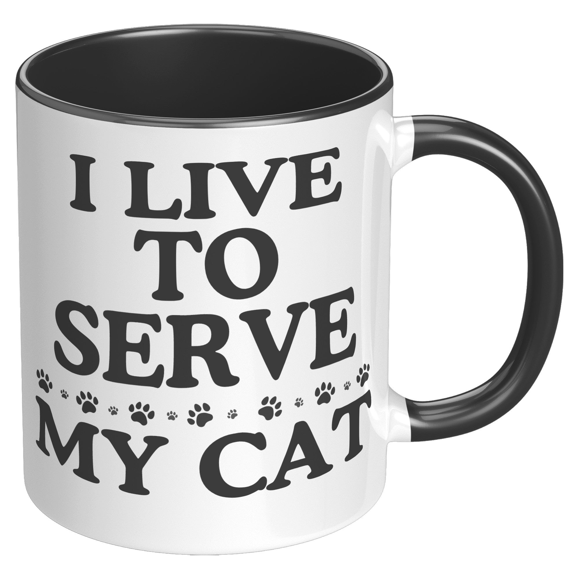 I Live To Serve My Cat Accent Mug