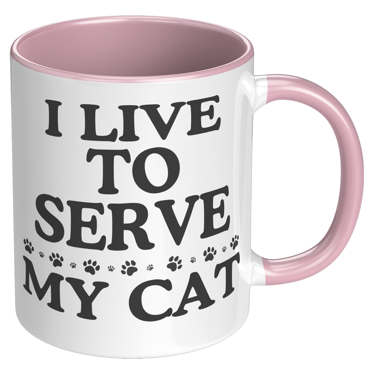 I Live To Serve My Cat Accent Mug