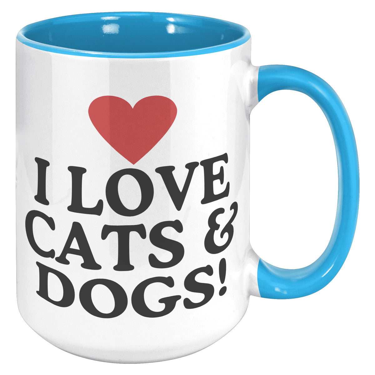 I Love Cats And Dogs Accent Mug