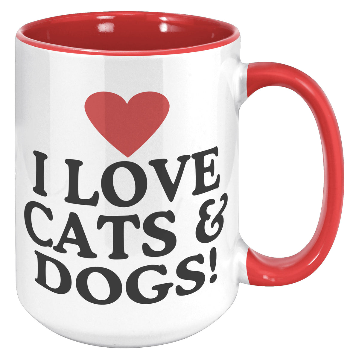 I Love Cats And Dogs Accent Mug
