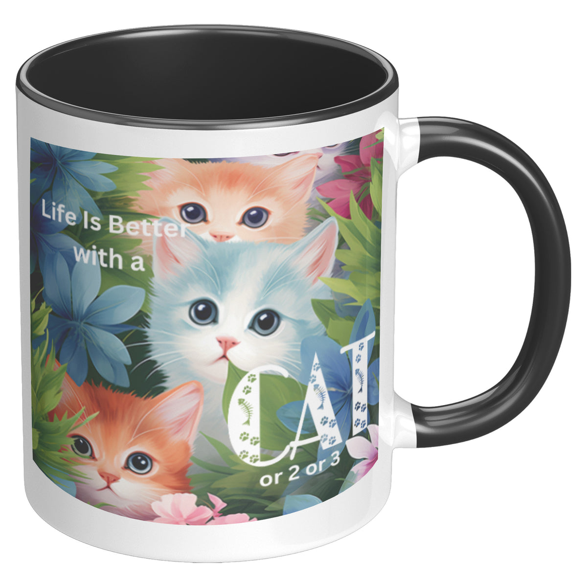 Life Is Better With A Cat Or 2 Or 3 Accent Mug