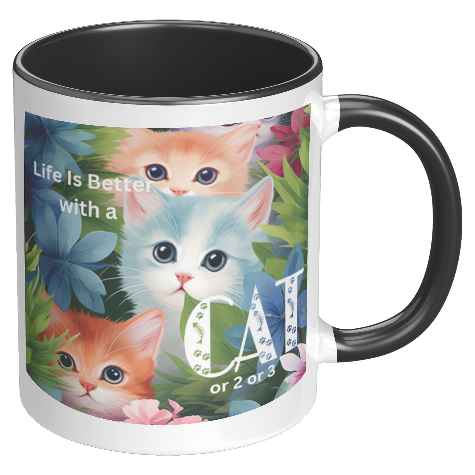 Life Is Better With A Cat Or 2 Or 3 Accent Mug