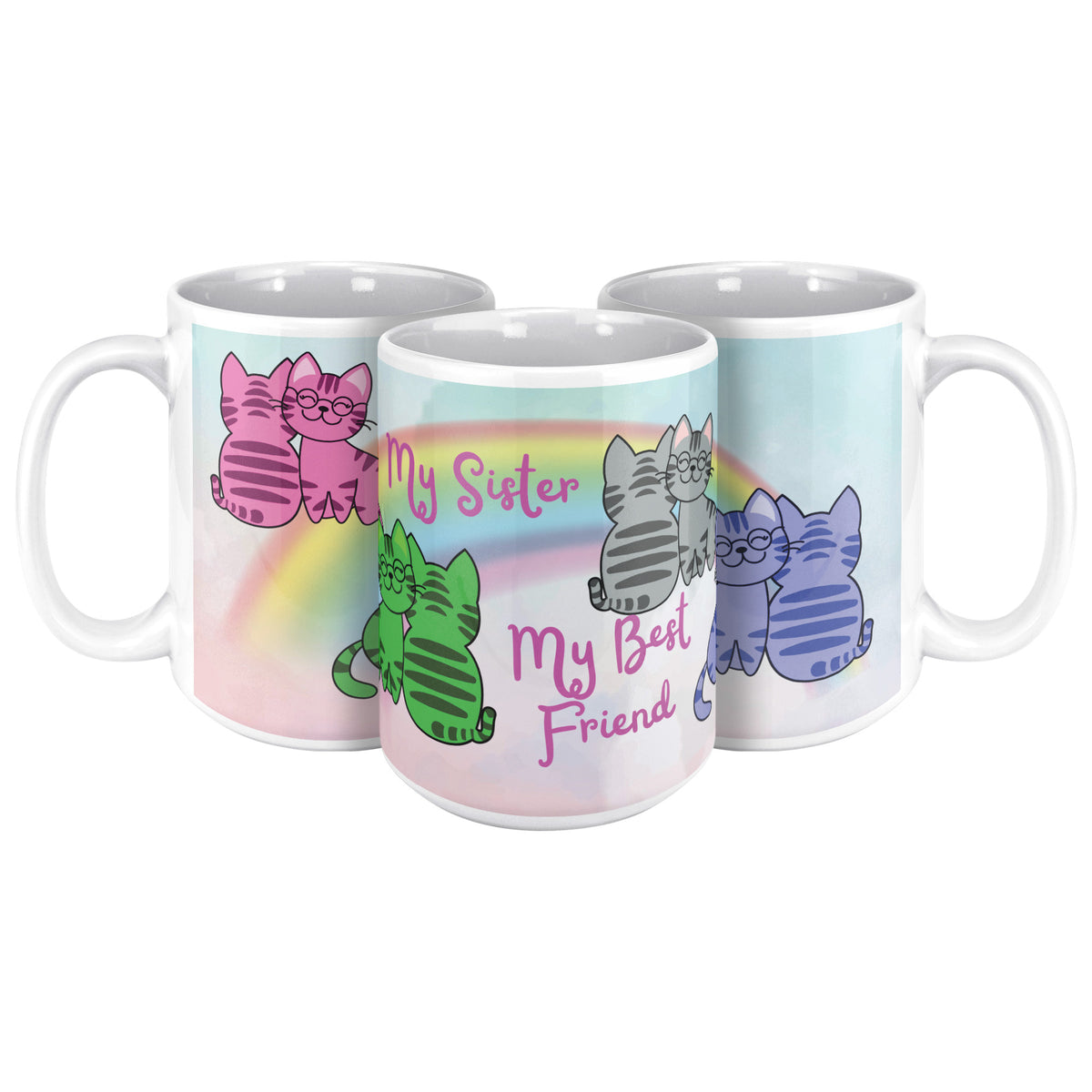 My Sister My Best Friend White Coffee Mug