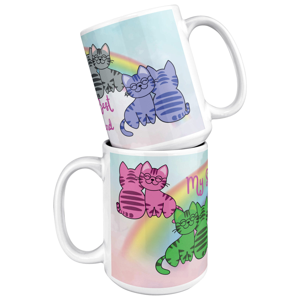 My Sister My Best Friend White Coffee Mug