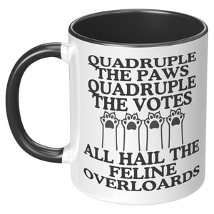 Quadruple The Paws Quadruple The Votes Accent Mug